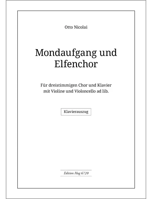 Mondaufgang und Elfenchor